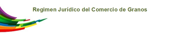 Regimen Jurídico del Comercio de Granos